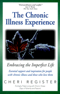 Chronic Illness Experience: Embracing the Imperfect Life
