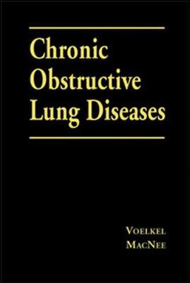 Chronic Obstructive Lung Diseases - Voelkel, Norbert F, and MacNee, William