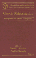 Chronic Rhinosinusitis: Pathogenesis and Medical Management