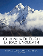 Chronica de El-Rei D. Jo?o I, Volume 4