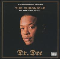 Chronicle: Best of the Works - Dr. Dre