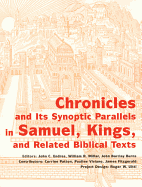 Chronicles and Its Synoptic Parallels in Samuel, Kings, and Related Biblical Texts