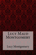 Chronicles of Avonlea Lucy Maud Montgomery