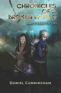 Chronicles of Broken World: Land of Lies