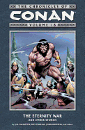 Chronicles of Conan Volume 16: The Eternity War and Other Stories