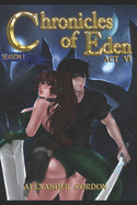 Chronicles of Eden - ACT VI