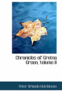 Chronicles of Gretna Green, Volume II