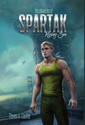 Chronicles of Spartak: Rising Son - Coulter, Steven a