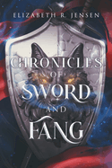 Chronicles of Sword and Fang: Book 1