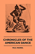 Chronicles Of The American Dance