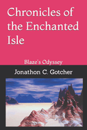 Chronicles of the Enchanted Isle: Blaze's Odyssey