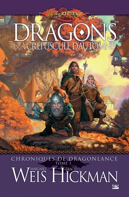 Chroniques de Dragonlance, T1: Dragons d'un cr?puscule d'automne - Sans Auteur