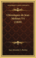 Chroniques de Jean Molinet V4 (1828)