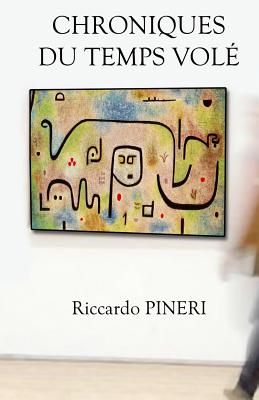 Chroniques Du Temps Vole - Pineri, Riccardo