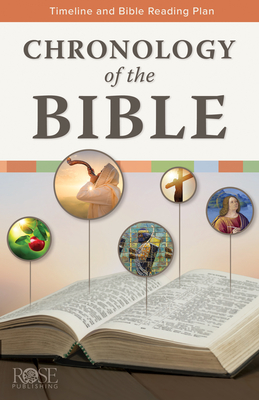 Chronology of the Bible - Rose Publishing (Creator)