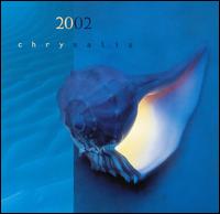 Chrysalis - 2002