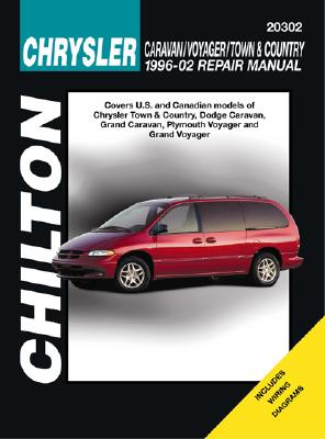 Chrysler Caravan/Voyager/Town&country 1996-2002 Repair Manual - Frederick, Matthew, and Chilton, and Stubblefield, Mike