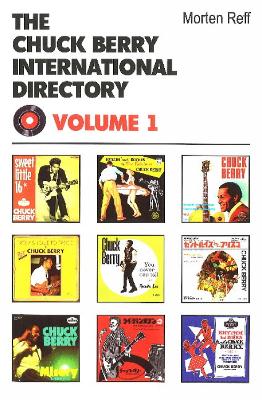 Chuck Berry International Directory: Volume 1 - Reff, Morten