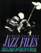 Chuck Stewart's Jazz Files - Stewart, Charles