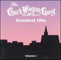 Chuck Wagon Gang's Greatest Hits, Vol. 1 - Chuck Wagon Gang