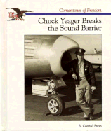 Chuck Yeager Breaks the Sound - Stein, R Conrad