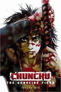 Chunchu: The Genocide Fiend: Volume 1