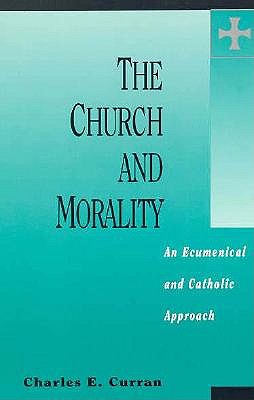 Church and Morality Hein - Curran, Charles E