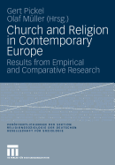 Church and Religion in Contemporary Europe: Results from Empirical and Comparative Research