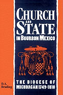 Church and State in Bourbon Mexico