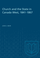 Church and the State in Canada West, 1841-1867