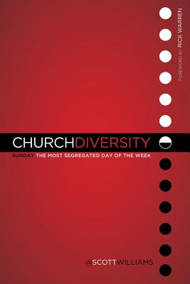 Church Diversity - Williams, Scott, and Groeschel, Craig (Foreword by)