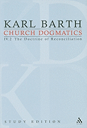 Church Dogmatics Study Edition 26: The Doctrine of Reconciliation IV.2 ? 67-68