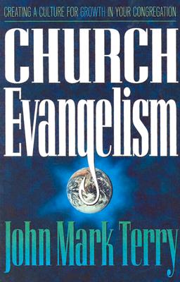 Church Evangelism - Terry, John Mark