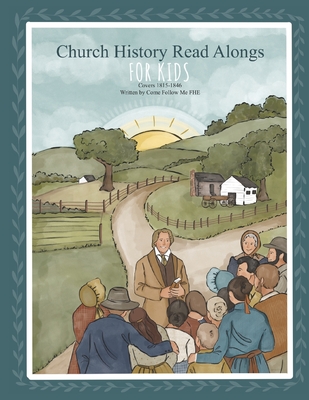 Church History Read Alongs: For Kids - Fhe, Come Follow Me