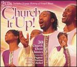 Church It Up: 30 Church Choir Classics