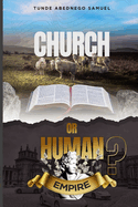 Church or Human Empire?