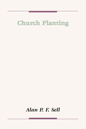 Church Planting: A Study of Westmoreland Nonconformity