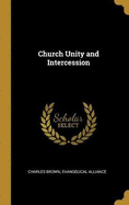 Church Unity and Intercession