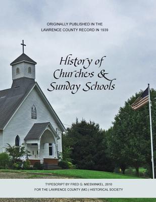 Churches & Sunday Schools - Mieswinkel, Fred G, and Lawrence County Historical Society