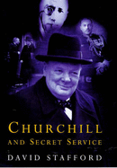 Churchill and Secret Service - Stafford, David