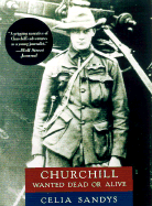 Churchill: Wanted Dead or Alive - Sandys, Celia