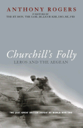 Churchill's Folly: Leros and the Aegean