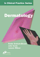 Churchill's in Clinical Practice Series: Dermatology
