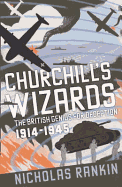 Churchill's Wizards: The British Genius for Deception 1914-1945