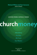 Churchmoney: Rebuilding the Way We Fund Our Mission