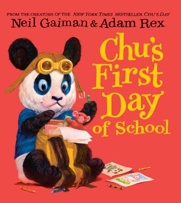Chu's First Day of School - Gaiman, Neil