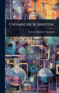 Chymische Schriften.
