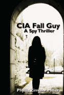 CIA Fall Guy: A Spy Thriller