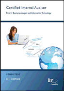 CIA - Part 3: Business Analysis and Information Technology: Study Text