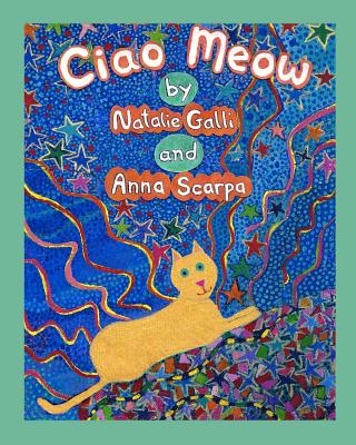 Ciao Meow: An Italian Cat's Story - Galli, Natalie
